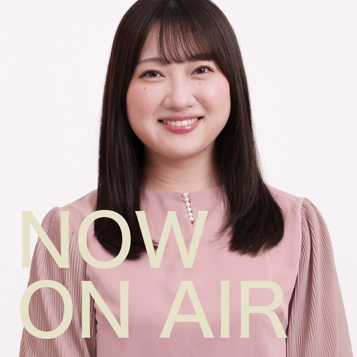NOW ON AIR