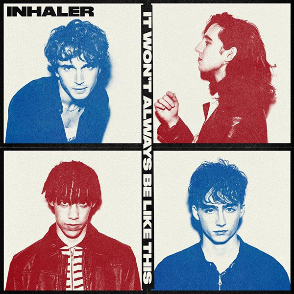 INHALER「It Won't Always Be Like This」