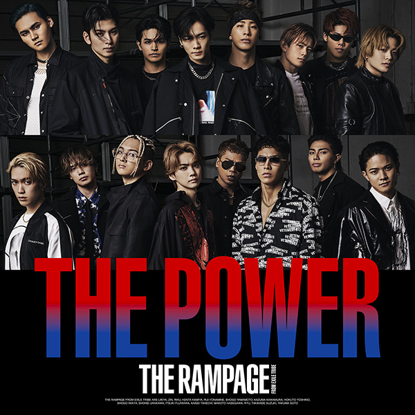 THE RAMPAGE from EXILE TRIBE「THE POWER」