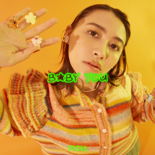 有華「Baby you」
