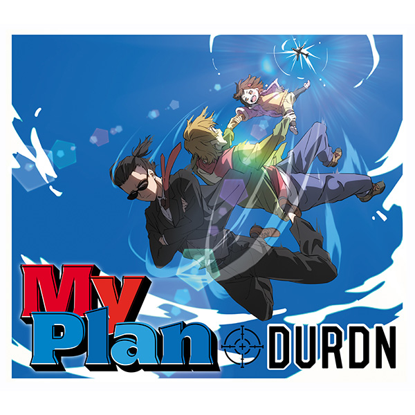 DURDN「My Plan」