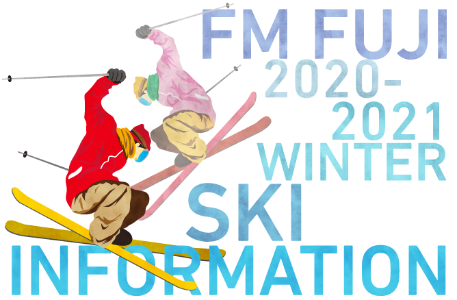 FM FUJI SKI INFORMATION 2020-2021 Winter