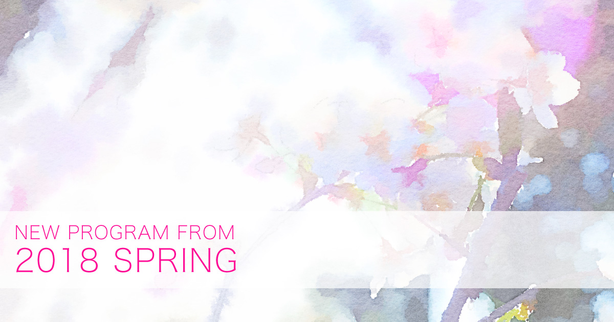 4月からの NEW PROGRAM 情報!!